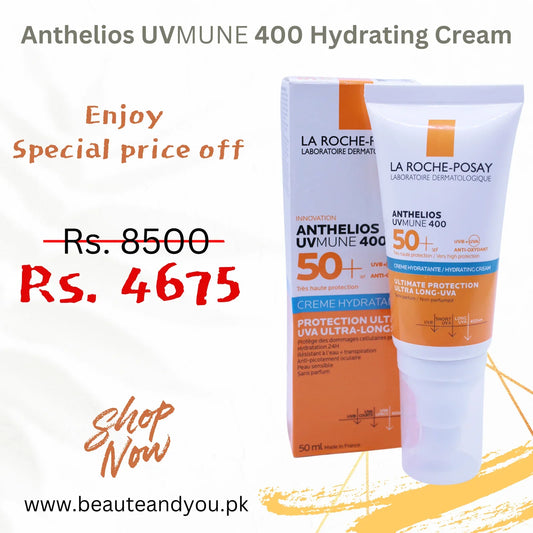 Protect Your Skin with LA ROCHE-POSAY Anthelios UV MUNE 400 Hydrating Cream