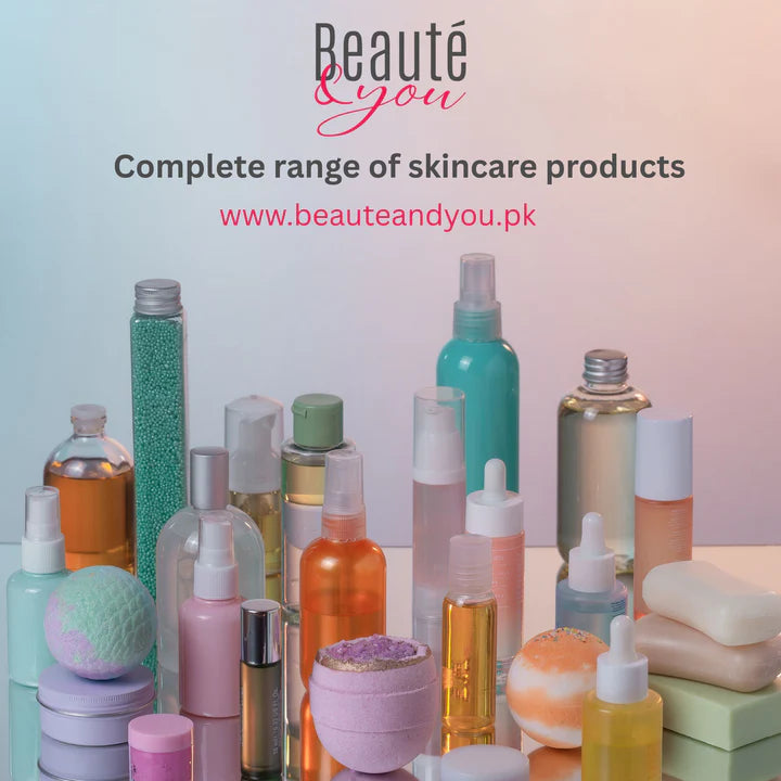 How to Build the Perfect Skincare Routine with Skin Care Beauty Products Online in Pakistan – Beaute and You