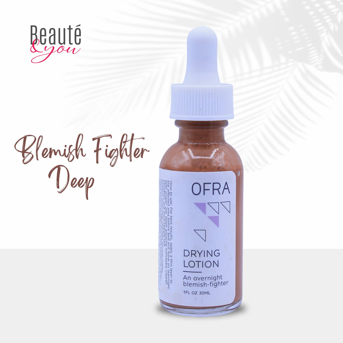 Achieve Clear Skin with OFRA Drying Lotion Blemish Fighter – Deep